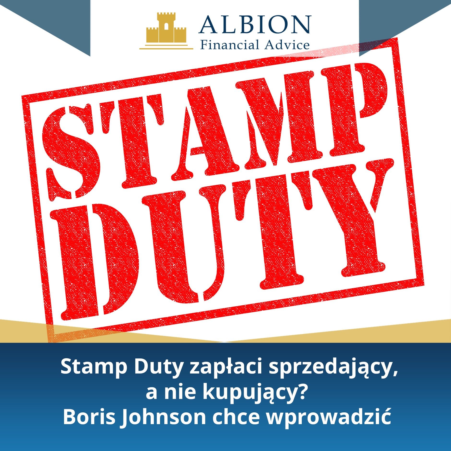 Boris Johnson chce przelozyc Stamp Duty na sprzedajacego